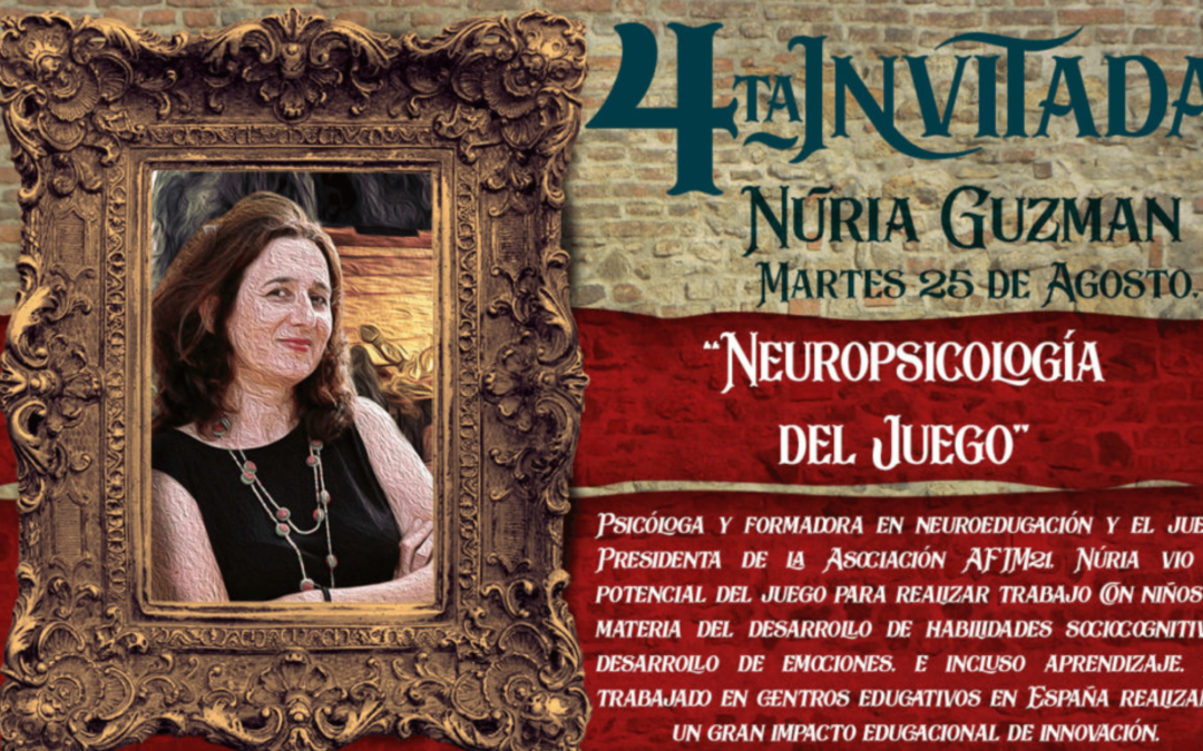 Neuropsicología del Juego con Núria Guzmán